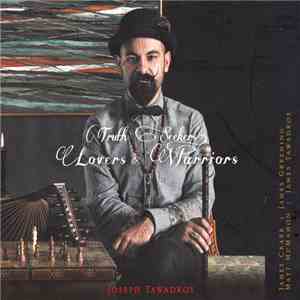 Joseph Tawadros - Truth Seekers, Lovers And Warriors