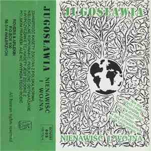 Jugosławia - Nienawiść I Wojna