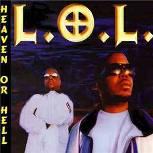 L.O.L.  - Heaven Or Hell