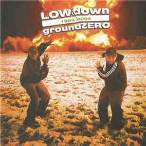 LOWdown  - groundZERO