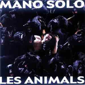 Mano Solo - Les Animals