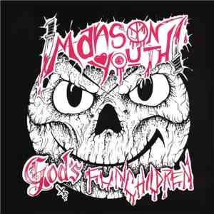 Manson Youth  - God's Fun Children