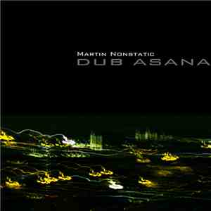 Martin Nonstatic - Dub Asana