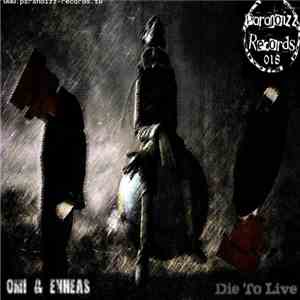 OMI & Enheas - Die To Live