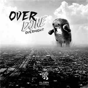 Overdone - Overnight