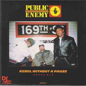Public Enemy - Rebel Without A Pause