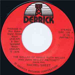 Rachel Sweet - The Ballad Of Mable Ruth Miller And John Wesley Pritchett