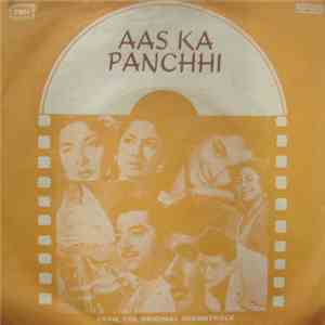 Shankar Jaikishan - Aas Ka Panchhi