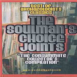 Soulman  - The Soulman's Choice Joints