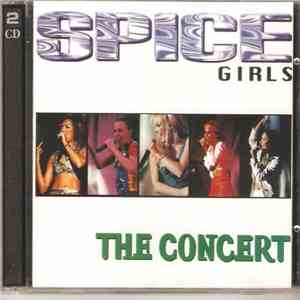 Spice Girls - The Concert / Live In Birmingham