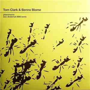 Tom Clark & Benno Blome - Pheromonia