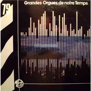 Various - Grandes Orgues De Notre Temps