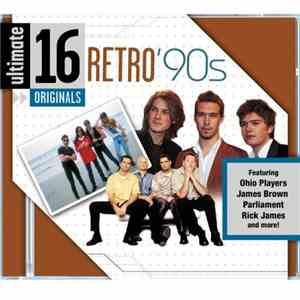 Various - Ultimate 16 Originals: Retro '90s