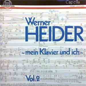 Werner Heider - - Mein Klavier Und Ich - Vol. 2