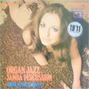 André Penazzi - Organ Jazz Samba Percussion
