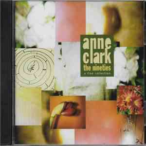Anne Clark - The Nineties A Fine Collection