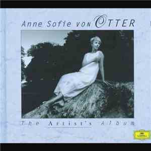Anne Sofie Von Otter - The Artist's Album