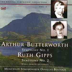 Arthur Butterworth • Ruth Gipps — Münchner Symphoniker / Douglas Bostock -  ...