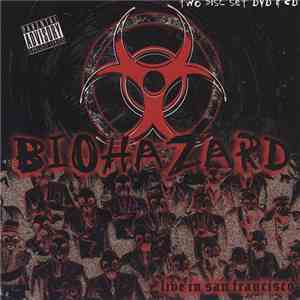 Biohazard - Live In San Francisco