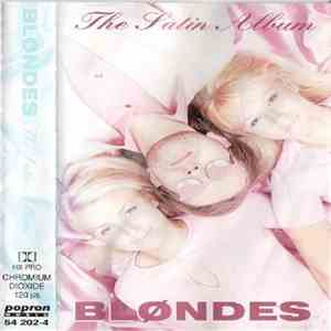 Blondes - The Satin Album