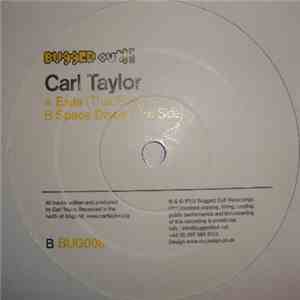 Carl Taylor - Exile / Space Disco