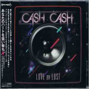 Cash Cash - Love Or Lust