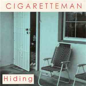 Cigaretteman - Hiding