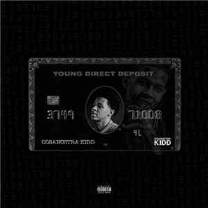 CosaNostra Kidd - Young Direct Deposit