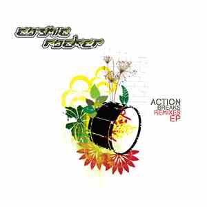 Cosmic Rocker - Action Breaks Remixes EP
