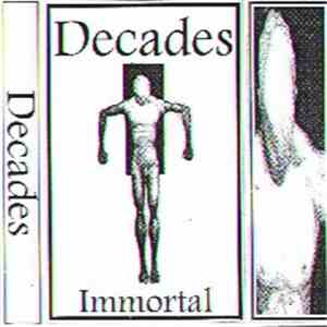 Decades - Immortal