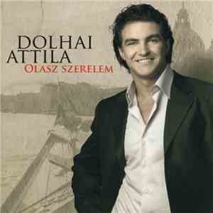 Dolhai Attila - Olasz Szerelem