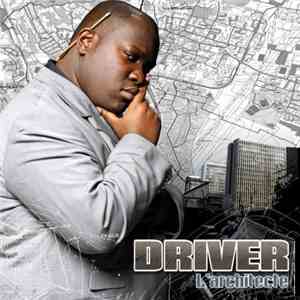 Driver  - L'Architecte