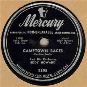 Eddy Howard And His Orchestra - Camptown Races