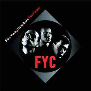 Fine Young Cannibals - The Finest