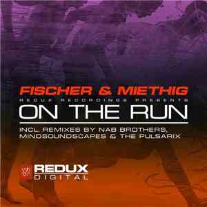 Fischer & Miethig - On The Run
