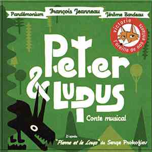 François Jeanneau Pandemonium, Jérôme Bardeau - Peter & Lupus