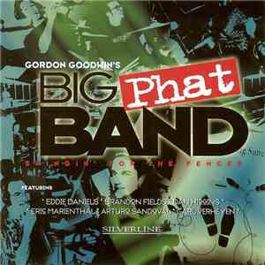 Gordon Goodwin's Big Phat Band - Swingin' For The Fences