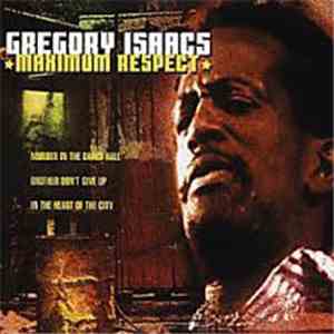 Gregory Isaacs - Maximum Respect