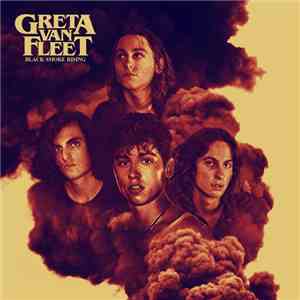 Greta Van Fleet - Black Smoke Rising