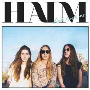 HAIM  - Don't Save Me