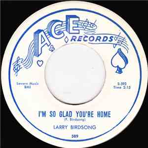 Larry Birdsong - I'm So Glad You're Home / Who Do You Love
