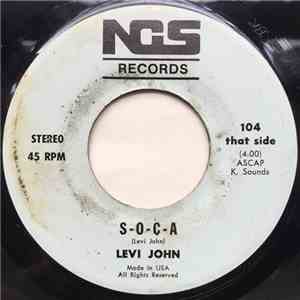 Levi John - You Needed Me / S-O-C-A