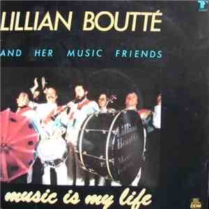 Lillian Boutté And Her Music Friends - Music Is My Life