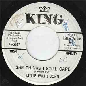 Little Willie John - She Thinks I Still Care / Come Back To Me