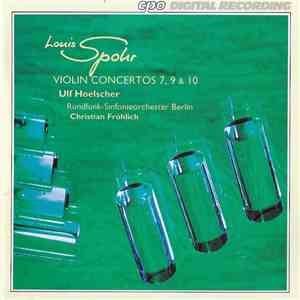 Louis Spohr, Ulf Hoelscher, Rundfunk-Sinfonieorchester Berlin, Christian Fr ...