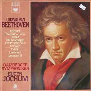 Ludwig van Beethoven, Bamberger Symphoniker, Eugen Jochum - Ouvertüren