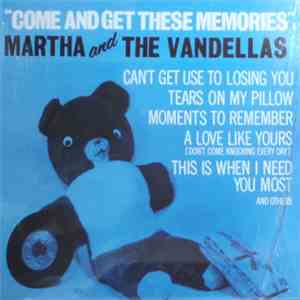 Martha And The Vandellas - Come And Get These Memories