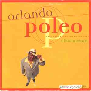Orlando Poleo - Chachaworo