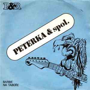 Peterka & spol. - Barbie / Na Táboře