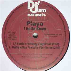 Playa - I Gotta Know